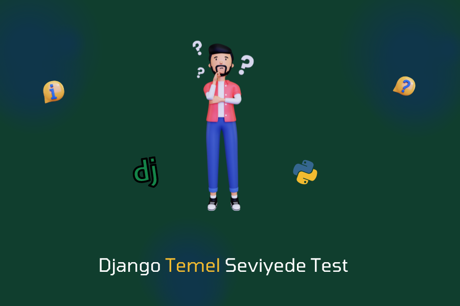 Django Temelinde Test